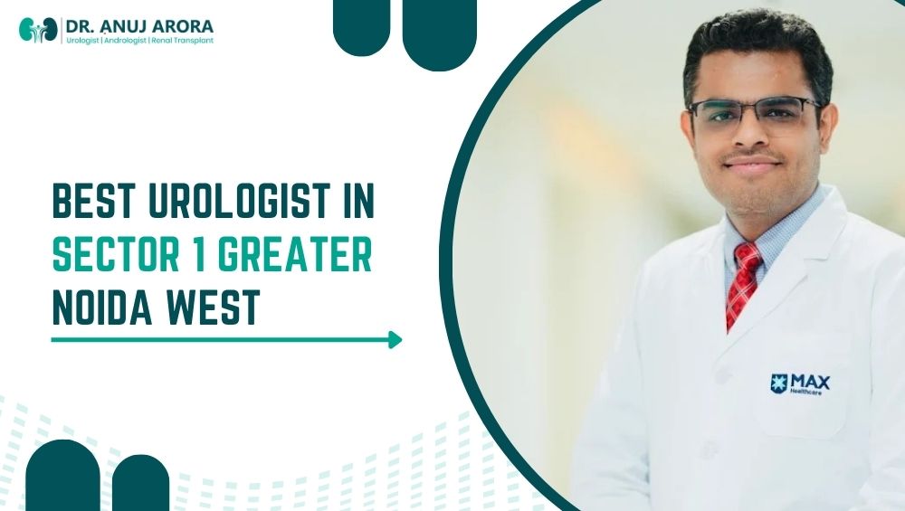 Best Urologist in Sector 1 Greater Noida West