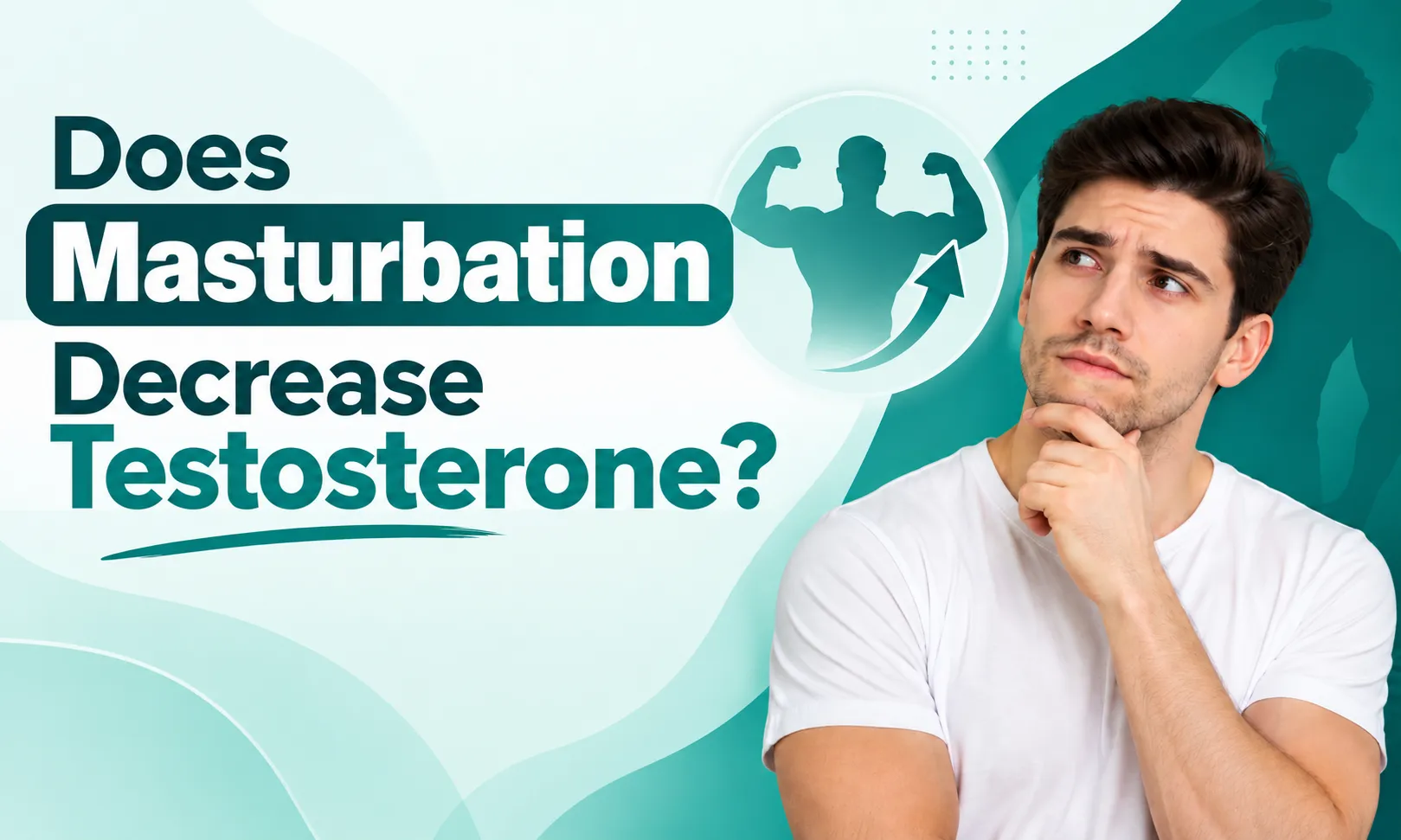 Does Masturbation Decrease Testosterone? 